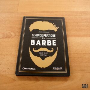 "Le guide pratique de la barbe" - Jean Artignan