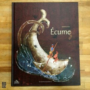Ecume - Album Sandrine Kao - Editions Gecko Jeunesse : Les Contes d' Aujourd'hui