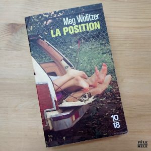Meg Wolitzer "La Position" (10/18)
