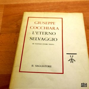 "L'eterno selvaggio" - Giuseppe Cocchiara