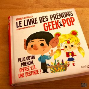 "Le livre des prénoms Geek&Pop" - Nicolas Bonnefoy