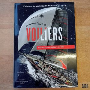 Franco Giorgetti "Voiliers : l'histoire du yachting du XVIIe au XXIe siècle" (Editions White Star, 2007)