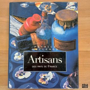 "Artisans des pays de France" - Patrice Milleron (France Loisirs)
