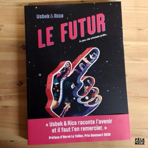 Usbek & Rica "Le Futur, à peu de choses près ..." (HOËBEKE)