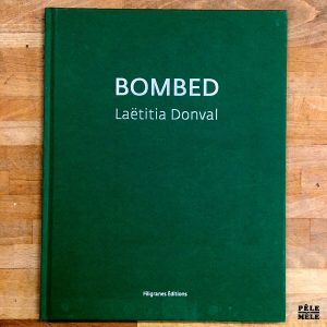 Bombed - Laëtitia Donval