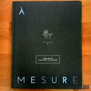 "À Mesure" - Sylvain Gouraud (Filigranes Éditions)