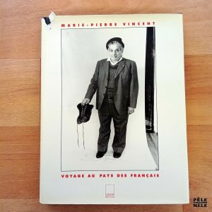 "Voyage au Pays des Français" - Marie-Pierre Vincent (Adam Biro)