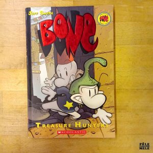 "Bone vol.8 : Treasure Hunters" - Jeff Smith (Scholastic)