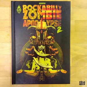 "Rockabilly Zombie Apocalypse 2" - Nikopek (Label 619 Ankama)