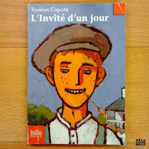 'L'invité d'un jour" - Truman Capote (Folio Junior)