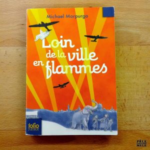 "Loin de la ville en flammes" - Michael Morpurgo (Folio Junior)