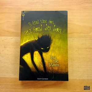 "Il était une chose au fond des bois..." - Reade Scott Whinnem (bayard jeunesse)