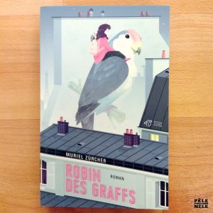 "Robin des graffs" - Muriel Zürcher (Éditions Thierry Magnier)