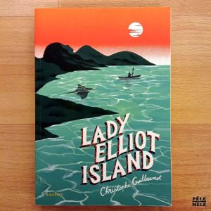 "Lady Elliot Island" - Christophe Guillaumot (Rageot)