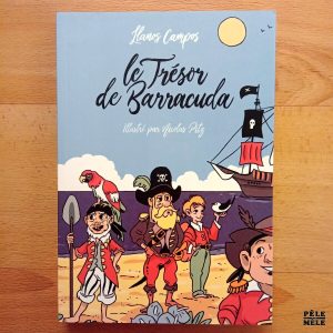 "Le trésor de Barracuda" - Llamos Campos (École des loisirs)
