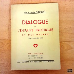 "Dialogues de l'enfant prodigue et des heures" - Pierre-Louis Flouquet