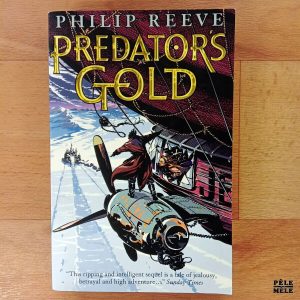 "Predator's Gold" - Philip Reeve (Scholastic)