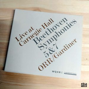 John Eliot Gardiner "Symphonies n°5 & 7 (Ludwig Van Beethoven)" (CARNEGIE HALL CORP, 2012)