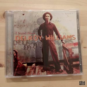 Delroy Williams "I Stand Black" (MAKASOUND, 2003)