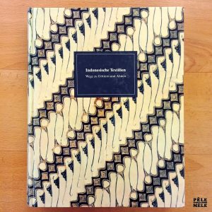 "Indonesische Textilien : Wege zu Göttern und Ahnen" - Brigitte Khan Majlis (Köln Museum)