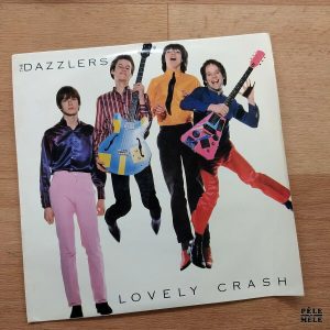 45T : The Dazzlers "Lovely Crash / Feeling in Your Heart" (CHARISMA, 1979)