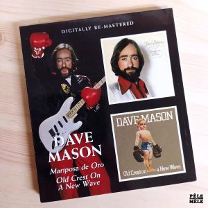 Dave Mason "Mariposa de Oro / Old Crest on a New Wave" (CBS, 1978-1980) / 2 cds
