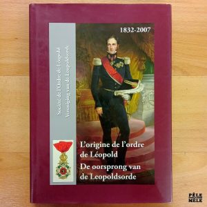 "L'origine de l'ordre de Léopold" (Société de l'Ordre de Léopold)