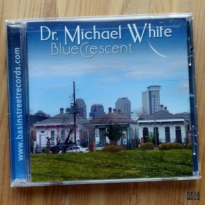Dr.Michael White"Blue Crescent" (BASIN STREET, 2008)