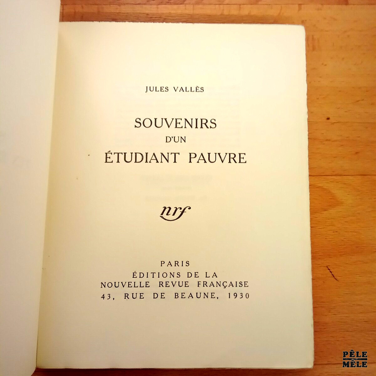 "Souvenirs d'un étudiant pauvre" - Jules Vallès / Edition NRF Gallimard 1930 – Image 4