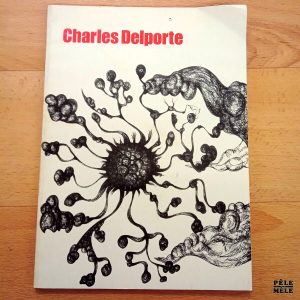 "Don Charles Delporte" - Catalogues, Introduction et Légendes par Alain Bosquet - Bibliothèque royale Albert Ier 1976 / Avec envoi dessiné