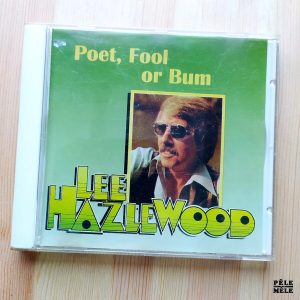 Lee Hazlewood "Poet, Fool Or Bum (compilation)" (LHI, 1997)