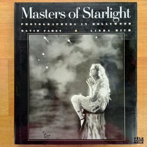 "Masters of Starlight : photographers in Hollywood" - David Fahey & Linda Rich (Ballantine Books)