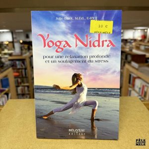 "Yoga Nidra - Pour une relaxation profonde et un soulagement du stress" de Julie Lusk (Béliveau)