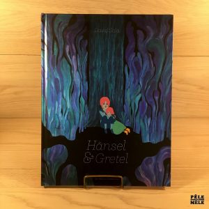 Hänsel & Gretel - David Sala - Editions Casterman