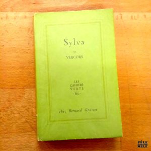 "Sylva" - Vercors / Les cahiers verts chez Grasset 1961/ Avec envoi