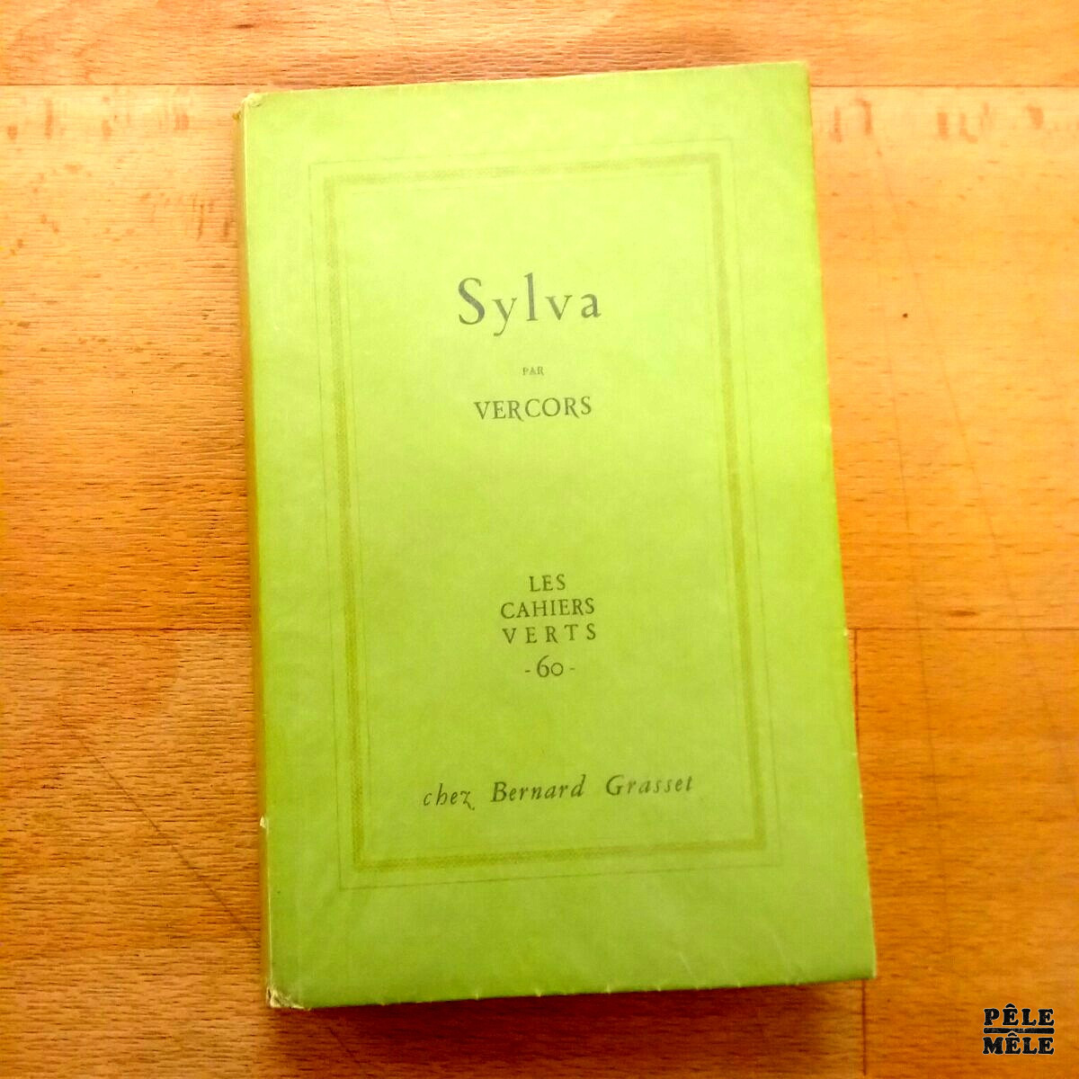 "Sylva" - Vercors / Les cahiers verts chez Grasset 1961/ Avec envoi