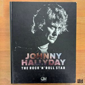 "Johnny Hallyday : The Rock'n'Roll Star" (GM Éditions)