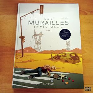 "Les murailles invisibles" T. 1 - Alex Chauvel / Ludovic Rio