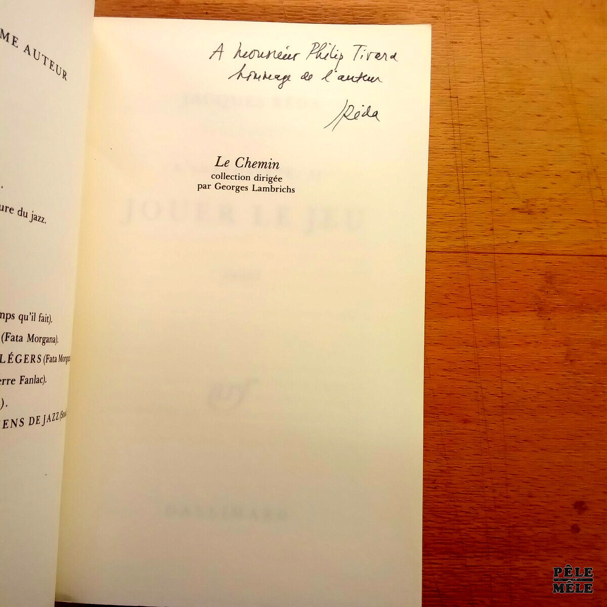 "L'improviste, II Jouer le jeu" - Jacques Réda / Le Chemin / NRF Gallimard 1985 / Avec envoi – Image 3