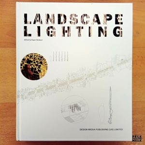 "Landscape Lighting" - Roger Narboni (Design Media Publishing (UK) Limited)