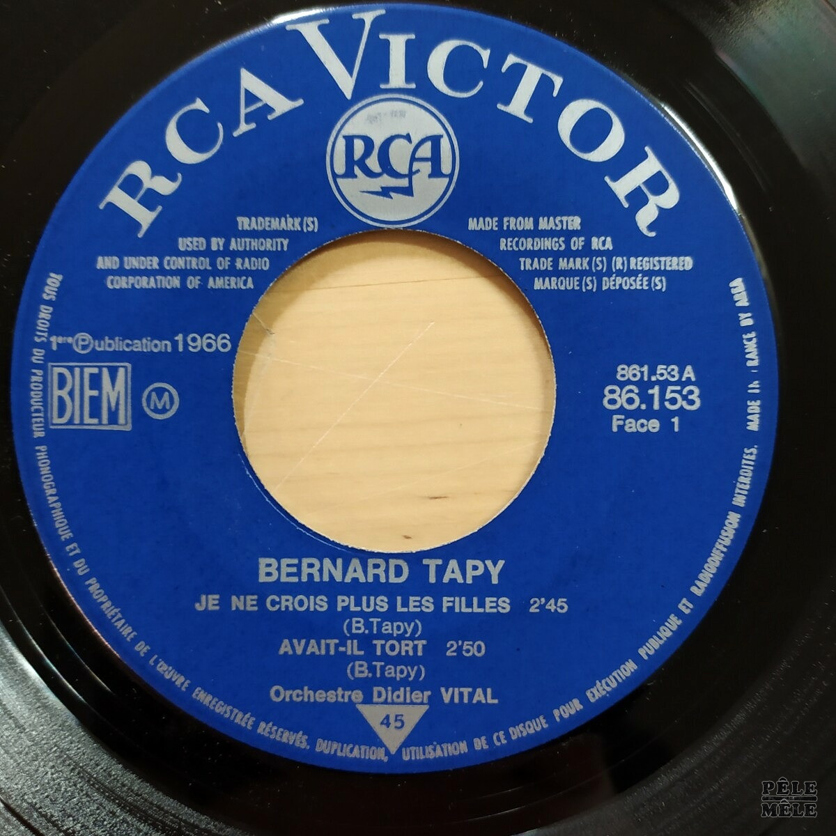 45T : Bernard Tapy "Je ne crois plus les Filles / Avait-il Tort ? / Le Retour / Vite un Verre" (RCA VICTOR, 1966) – Image 3
