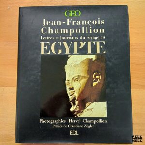 "Lettres et journaux du voyage en Égypte" - Jean-François Champollion (EDL)