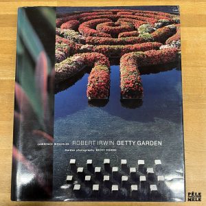 "Robert Irwin Getty Garden" - Lawrence Weschler & Becky Cohen (The J. Paul Getty Museum)