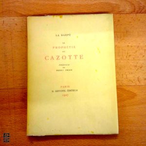 La prophétie de Cazotte - La Harpe / Chez Govone 1927