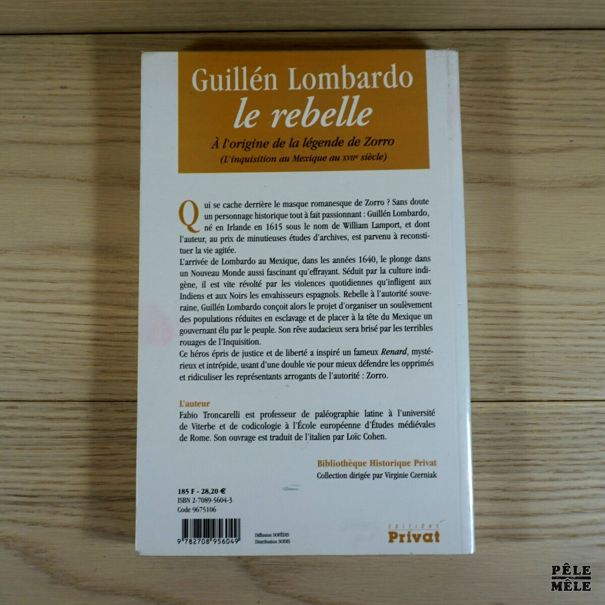 Guillén Lombardo, le rebelle. - A l'origine de la légende de Zorro (l'inquisition au Mexique au XVIIème siècle) - Fabio Troncarelli – Image 2