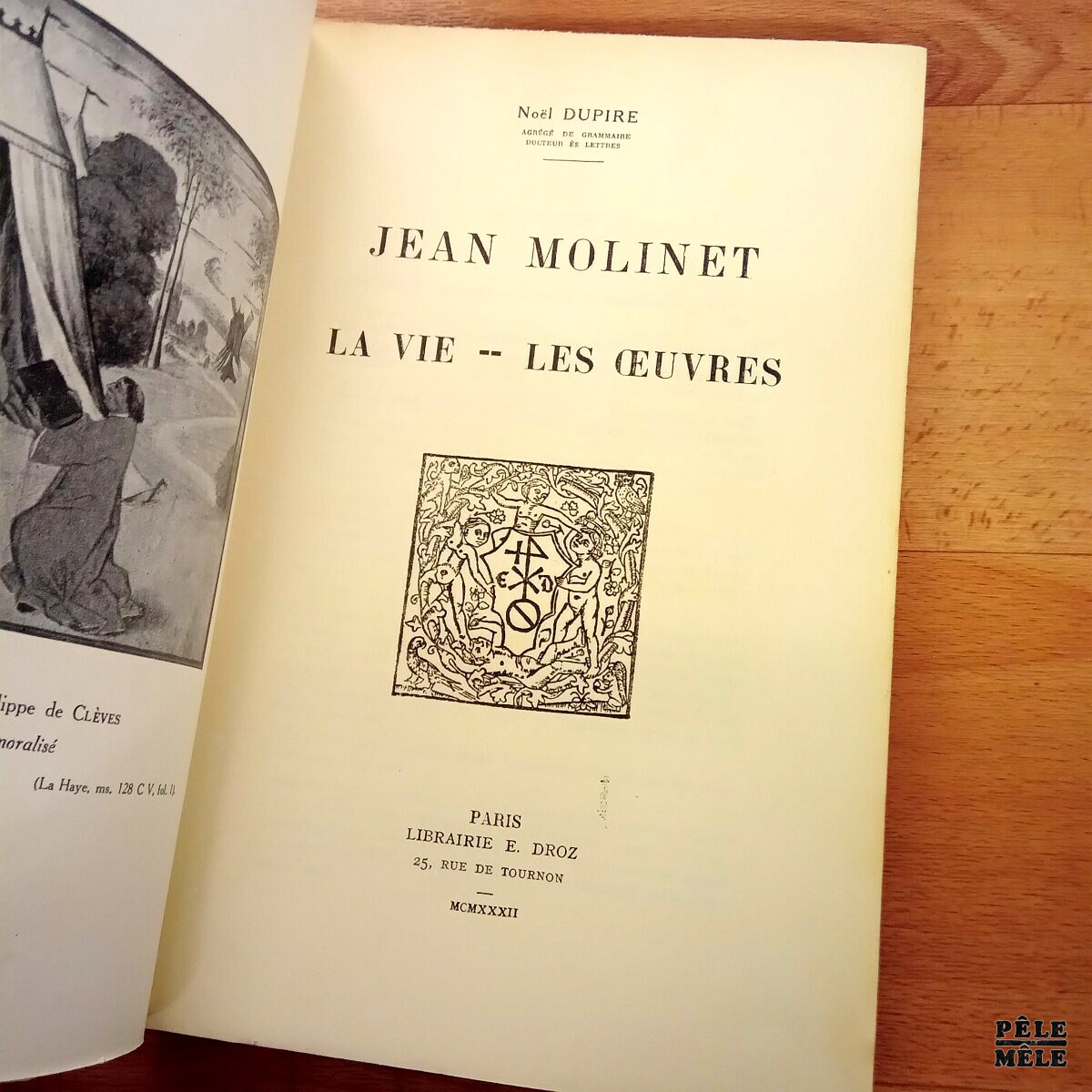 Jean Molinet La vie -- Les œuvres / Etude critique des manuscrits et éditions des poésies de Jean Molinet - Noël Dupire / Librairie 1932 / En deux volumes – Image 3