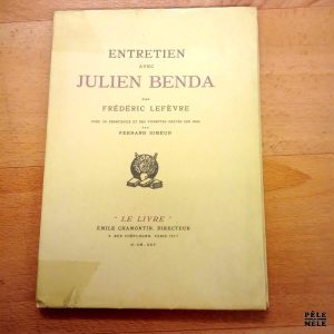 Entretien avec Julien Benda - Frédéric Lefèvre / Le Livre / Emile Chamontin 1925