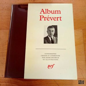 Album Prévert - Bibliothèque de La Pléiade