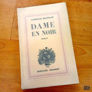 Dame en noir - Camille Mayran / Chez Bernard Grasset 1937 / Edition originale
