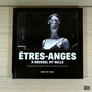 ÊTRES-ANGES, à Brussel My Belle - Catherine Minala